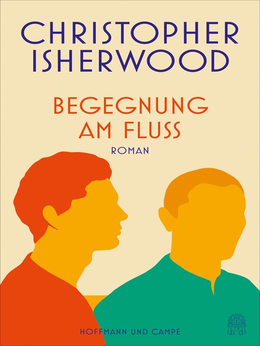 Title details for Begegnung am Fluss by Christopher Isherwood - Available